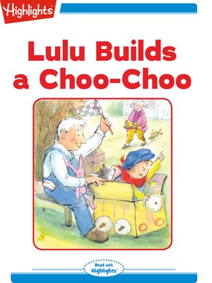 cover image of Lulu Builds a Choo-Choo